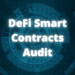 DeFi Smart Contracts Audit