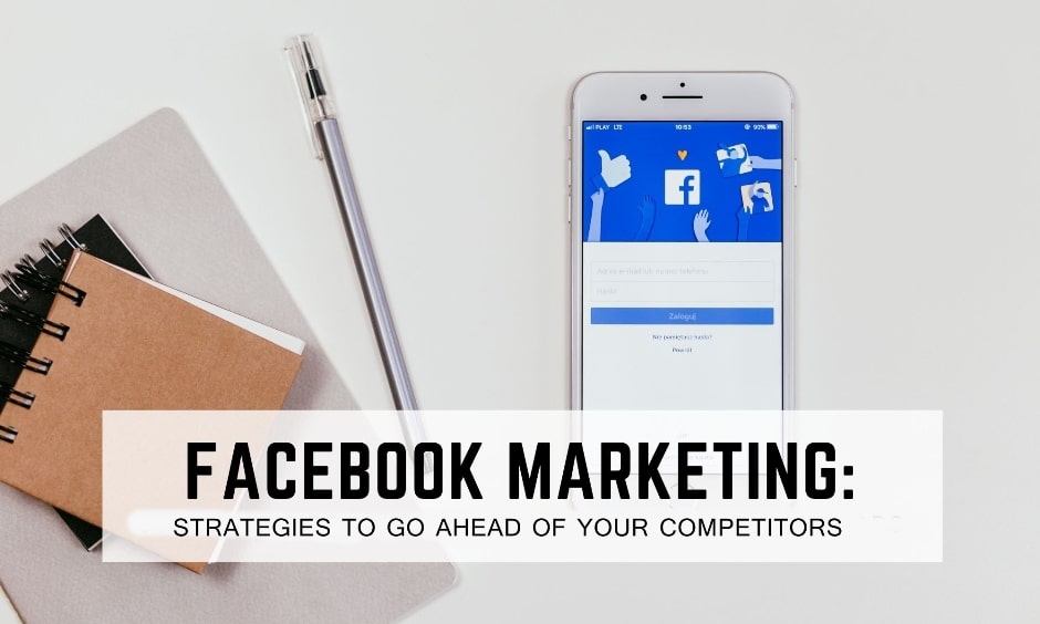 Facebook Marketing Strategies