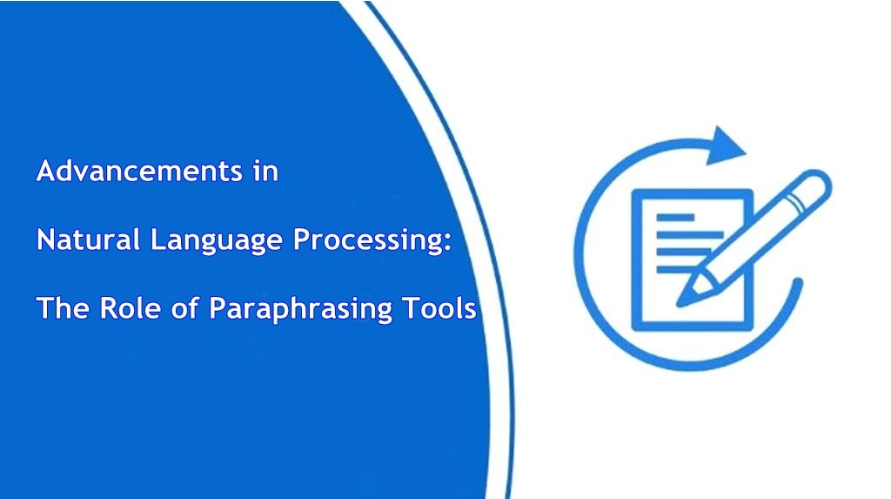 Natural-Language-Processing-The-Role-of-Paraphrasing-Tools