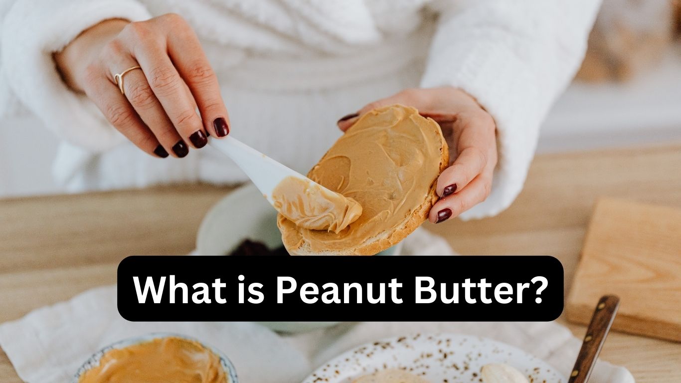 What is Peanut Butter
