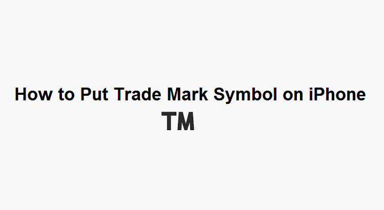 how to put trade mark symbol on iphone